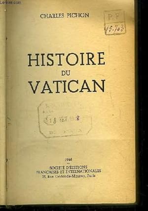 Immagine del venditore per Histoire du Vatican. venduto da Le-Livre