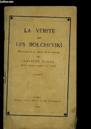 Bild des Verkufers fr La Vrit sur les Bolcheviki. Documents et notes d'un tmoin. zum Verkauf von Le-Livre