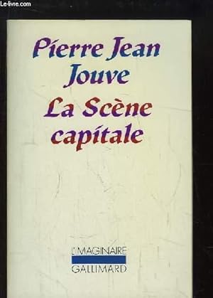 Bild des Verkufers fr La Scne capitale. zum Verkauf von Le-Livre