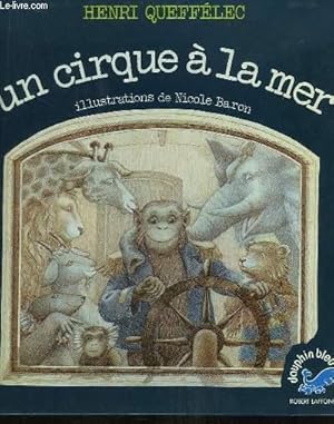 Image du vendeur pour Un cirque  la mer. mis en vente par Le-Livre