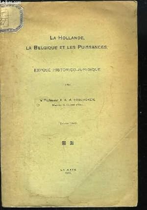 Seller image for La Hollande, La Belgique et les Puissances. Expos Historico-Juridique. for sale by Le-Livre