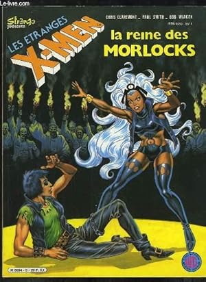 Seller image for Les Etranges X-Men N9 : La reine des Morlocks for sale by Le-Livre
