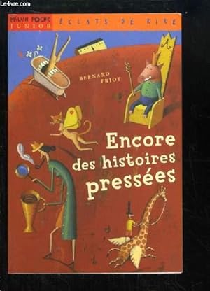 Bild des Verkufers fr Encore des histoires presses. zum Verkauf von Le-Livre