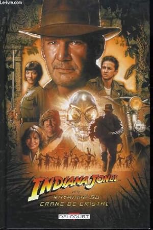 Immagine del venditore per Indiana Jones et le Royaume du Crne de Cristal. venduto da Le-Livre