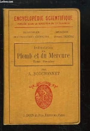 Seller image for Industries du Plomb et du Mercure, TOME 1er : Mtallurgie. for sale by Le-Livre