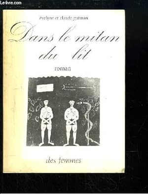 Seller image for Dans le mitan du lit. Roman for sale by Le-Livre