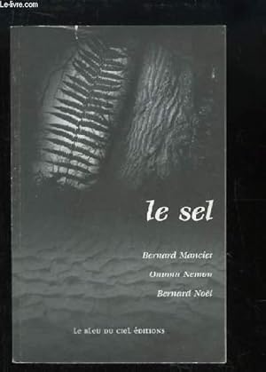 Bild des Verkufers fr Le Sel zum Verkauf von Le-Livre