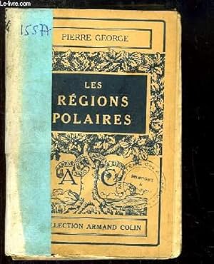 Image du vendeur pour Les Rgions Polaires. mis en vente par Le-Livre