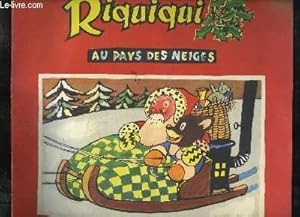 Seller image for Riquiqui au Pays des Neiges. Conte de Nol for sale by Le-Livre