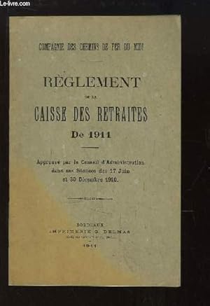 Seller image for Rglement de la Caisse des Retraites de 1911. for sale by Le-Livre