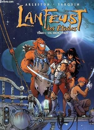 Image du vendeur pour LanFeust des Etoiles, TOME 1 : Un, Deux . Troy mis en vente par Le-Livre