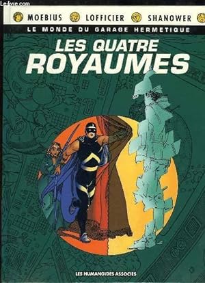 Seller image for Le Monde du Garage Hermtique, TOME 2 : Les Quatre Royaumes. for sale by Le-Livre