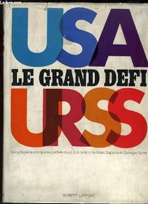 Bild des Verkufers fr Le Grand Dfi. Encyclopdie compare USA - URSS. TOME 1 zum Verkauf von Le-Livre