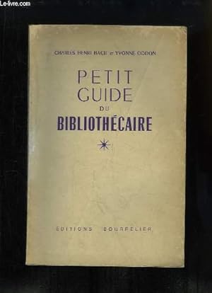 Seller image for Petit Guide du Bibliothcaire for sale by Le-Livre