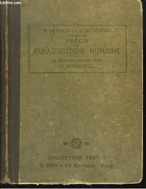Bild des Verkufers fr Prcis de Parasitologie Humaine. Parasites et maladies parasitaires. zum Verkauf von Le-Livre