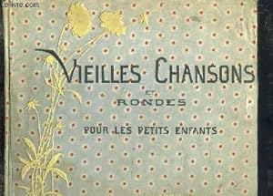 Seller image for Vieilles Chansons et Rondes pour les Petits Enfants. Illustrations par M.B. de Monvel. for sale by Le-Livre