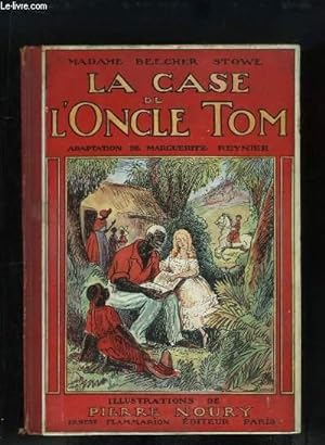 Seller image for La Case de l'Oncle Tom. Adaptation de Marguerite Reynier. for sale by Le-Livre