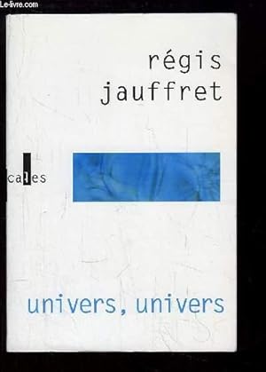Bild des Verkufers fr Univers, Univers. Roman zum Verkauf von Le-Livre