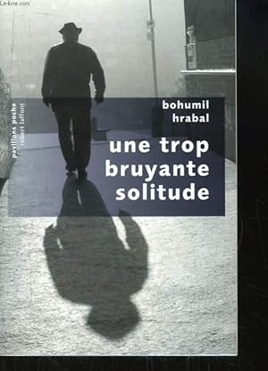 Image du vendeur pour Une trop bruyante solitude. mis en vente par Le-Livre