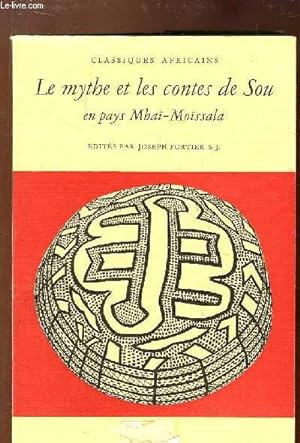 Seller image for Le mythe et les contes de Sou en pays Mba-Mossala. for sale by Le-Livre