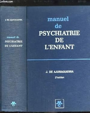 Bild des Verkufers fr Manuel de Psychiatrie de l'Enfant zum Verkauf von Le-Livre