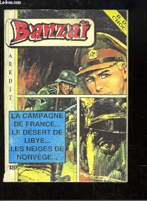 Seller image for Banza, Album N1 (numros 1, 4, 5 et 6) : La campagne de France, Le dsert de Lybie, Les neiges de Norvge . for sale by Le-Livre