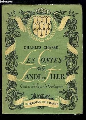 Bild des Verkufers fr Les Contes de la Lande en Fleur. Contes du Pays de Bretagne. zum Verkauf von Le-Livre
