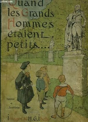 Imagen del vendedor de Quand les Grands Hommes taient petits . a la venta por Le-Livre