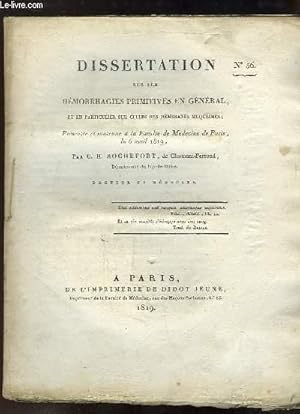 Seller image for Dissertation sur les Hmorrhagies Primitives en gnral, et en particulier sur celles des membranes muqueuses. Thse de Mdecine N56 for sale by Le-Livre