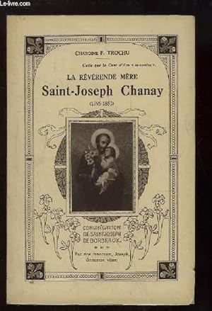 Seller image for La Rvrende Mre Saint-Joseph Chanay (1795 - 1853) for sale by Le-Livre