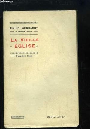 Seller image for La vieille Eglise. 1re srie for sale by Le-Livre