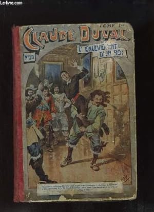 Seller image for Claude Duval ou Au temps des Puritains d'Angleterre. TOME 1er for sale by Le-Livre