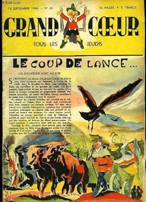 Seller image for Grand Coeur n40 : Le coup de lance . for sale by Le-Livre