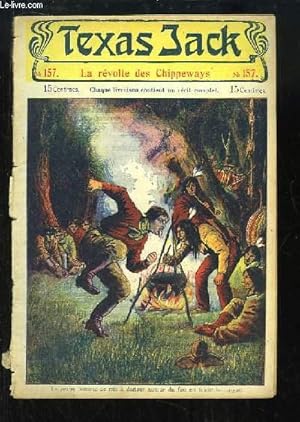 Seller image for Texas Jack, la Terreur des Indiens - N157 : La rvolte des Chippeways for sale by Le-Livre