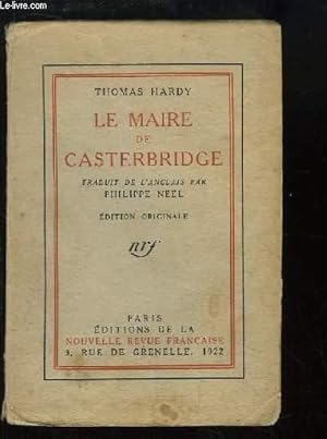 Image du vendeur pour La vie et la mort du Maire de Casterbridge. Histoire d'un homme de caractre. mis en vente par Le-Livre