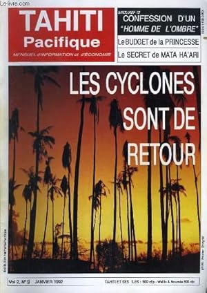 Image du vendeur pour Tahiti Pacifique, N9 - Volume 2 : Les cyclones sont de retour - Confession d'un "Homme de l'Ombre" - Le budget de la princesse - Le secret de Mata Ha'ari . mis en vente par Le-Livre