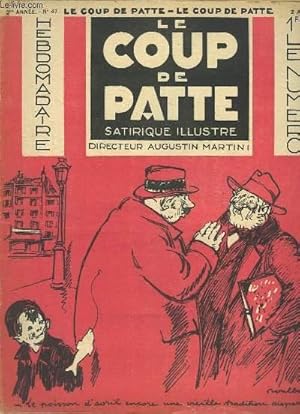 Seller image for Le Coup de Patte satirique illustr N47, 2me anne : Uniforme prsidentiel, par DEGRAY - Poisson d'Avril, par POULBOT - En Bessarabie, par A. LONDON - Ncessit d'une socit, par VLAN . for sale by Le-Livre