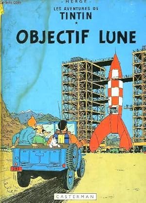 Image du vendeur pour Les Aventures de Tintin. Objectif Lune mis en vente par Le-Livre