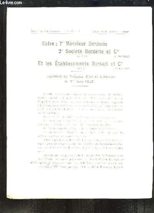 Seller image for Jugement du Tribunal Civil de Libourne du 1er Juin 1937, entre Monsieur BORDERIE / Socit Borderie et Cie et les Etablissements BORSARI et Cie for sale by Le-Livre