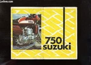 Bild des Verkufers fr Notice Technique de la Suzuki 750. zum Verkauf von Le-Livre