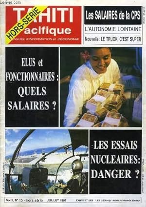 Image du vendeur pour Tahiti Pacifique, N15 - Volume 2 : Elus et fonctionnaire, quels salaires ? - Les essais nuclaires : Danger ? - Les salaires de la CPS - L'Autonomie lointaine - Le Truck, c'est super . mis en vente par Le-Livre