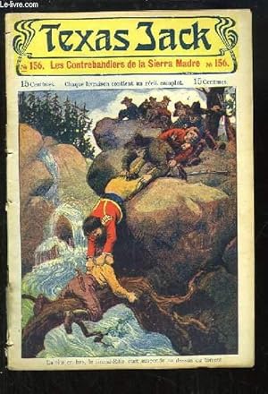 Seller image for Texas Jack, la Terreur des Indiens - N156 : Les Contrebandiers de la Sierra Madre. for sale by Le-Livre