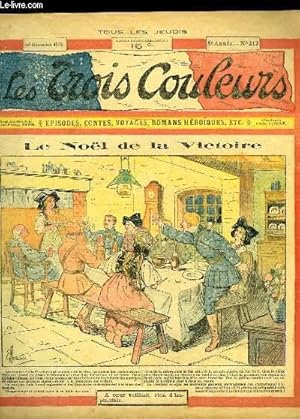 Seller image for Les Trois Couleurs, N212 - 5e anne : Le Nol de la Victoire - Nos armes en Alsace - Lorraine for sale by Le-Livre