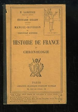 Bild des Verkufers fr Histoire de France et Chronologie. Manuel-Rvision du Certificat d'Etudes. zum Verkauf von Le-Livre
