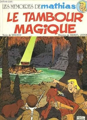 Seller image for Les Mmoires de Mathias. Le Tambour Magique. for sale by Le-Livre
