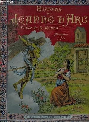 Image du vendeur pour Histoire de Jeanne d'Arc. mis en vente par Le-Livre