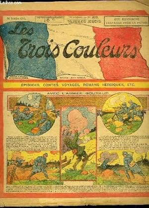 Seller image for Les Trois Couleurs, N203 - 5e anne : Avec l'Arme Gouraud - Une Aventure bien Amricaine for sale by Le-Livre