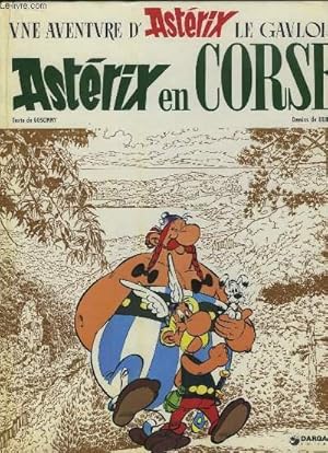Bild des Verkufers fr Astrix en Corse. Les Aventures d'Astrix le Gaulois. zum Verkauf von Le-Livre