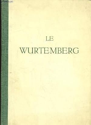 Seller image for Le Wurtemberg for sale by Le-Livre