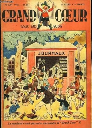 Seller image for Grand Coeur n26 : Le marchand n'avait plus qu'un seul numro de "Grand Coeur" !!! - Comment naquit l'imprimerie for sale by Le-Livre